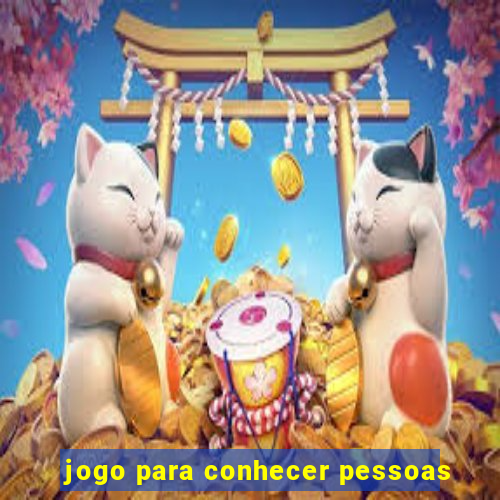 jogo para conhecer pessoas